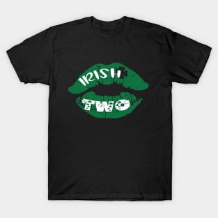 irish two st patricks day shamrock thing two T-Shirt